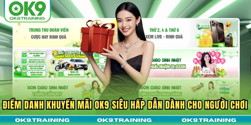 khuyến mãi ok9 2 Điểm danh khuyến mãi OK9 siêu hấp dẫn dành cho người chơi